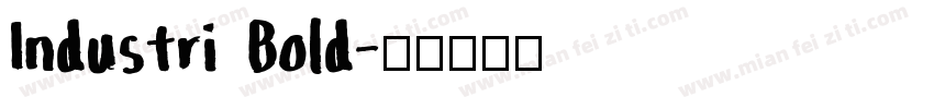 Industri Bold字体转换